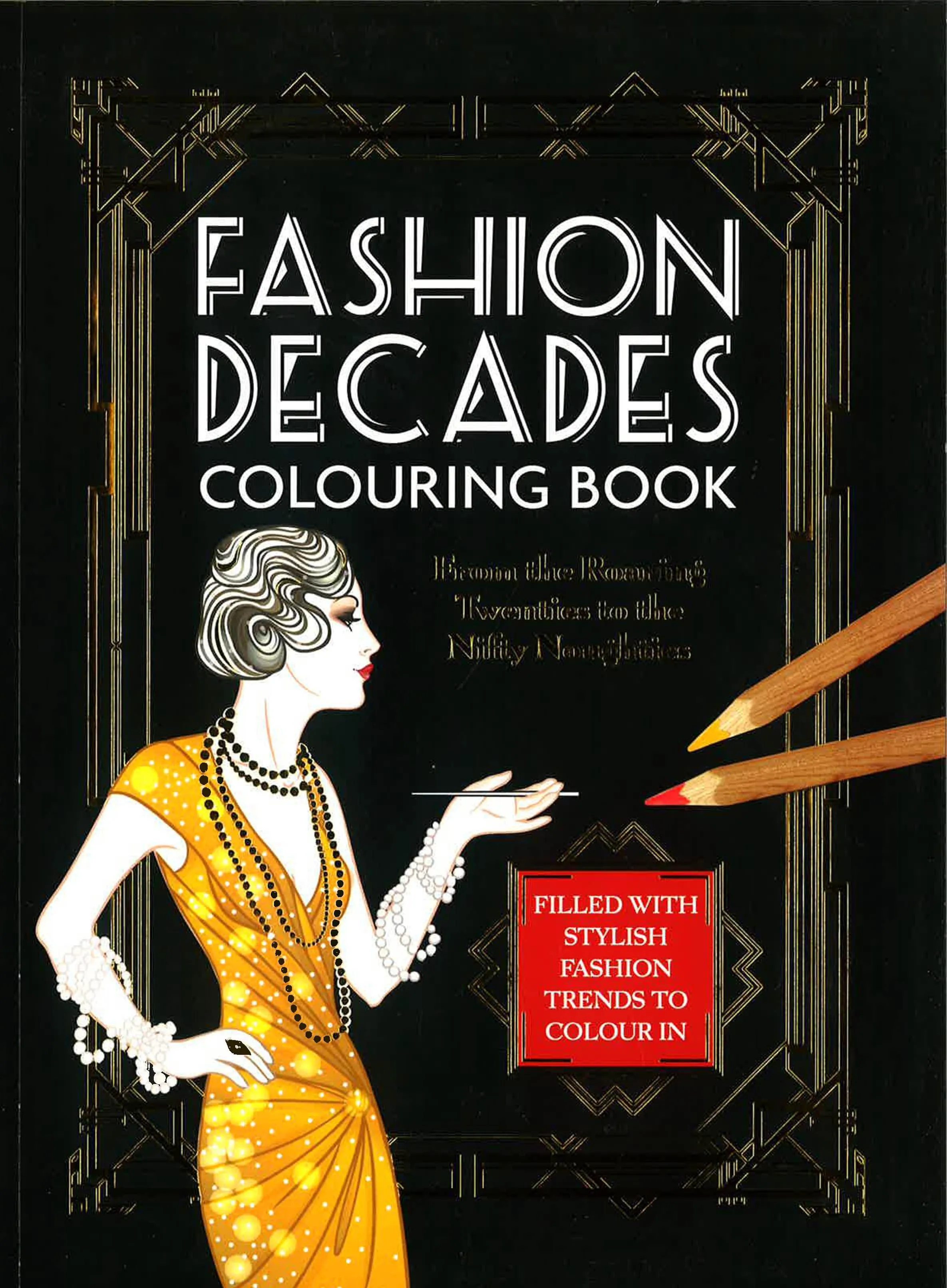 Fashion Decades Colouring Book